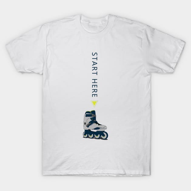 Rollerblade inline skate start here T-Shirt by Whiterai